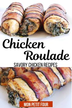 chicken roulade with bacon and spinach on the side is shown in this recipe