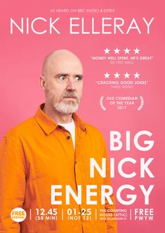 the poster for nick eleryay's big nick energy show is shown in orange