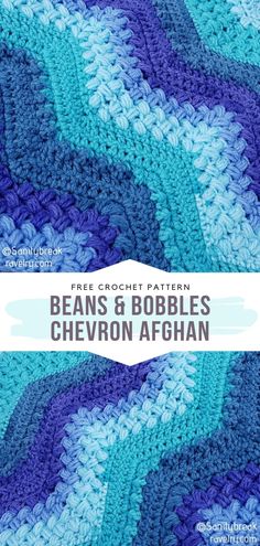 a crocheted afghan with the words beans and bobbles chevron afghan