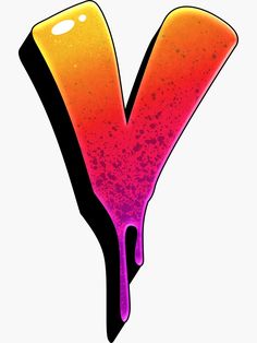 the letter y is painted in pink and orange with splatters on it's surface