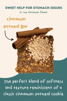 cinnamon oatmeal bar with the words sweet help for stomach issues and cinnamon oatmeal flavor