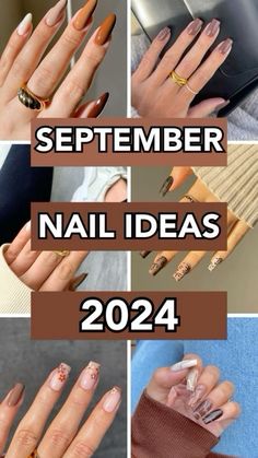 Nails September Colors, Nail Ideas Sept 2024, Trendy Nails Autumn 2024, Sept Nails Colors, Sept 2024 Nails, August September Nails 2024, September Nail Art Ideas, Nails Inspiration September, September 2024 Nail Trends