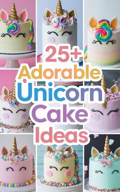 the cover of 25 + adorable unicorn cake ideas