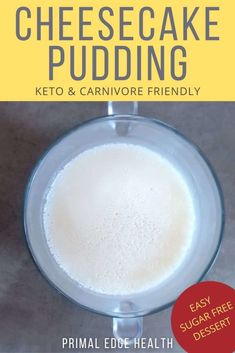 a glass bowl filled with cheesecake pudding next to the words, keto and carnivor friendly