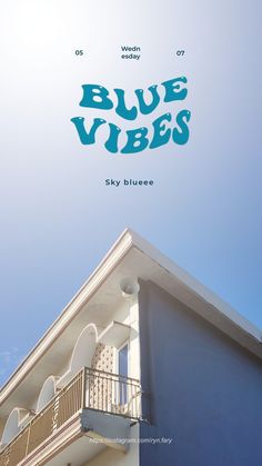 blue vibes movie poster with balcony and balconies on the side of a building