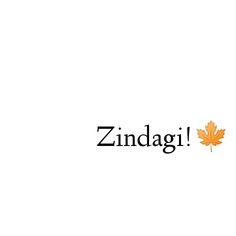 the word zindagi is written in black and orange with a maple leaf