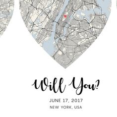 two heart shaped maps with the words will you? and new york, usa on them