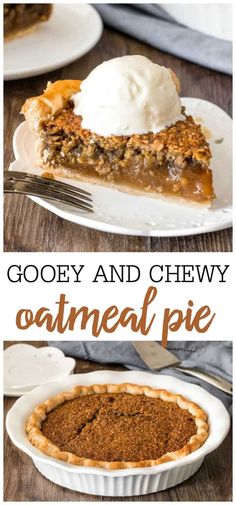 gooey and chewy oatmeal pie is the perfect dessert for thanksgiving