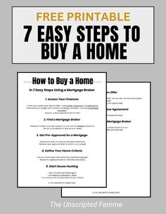 the 7 easy steps to buy a home with text overlaying it and an image of