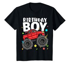 a black birthday shirt with a red monster truck on it's chest and the words, birthday boy