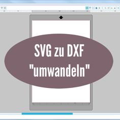 an image of a computer screen with the words svg zu dxf