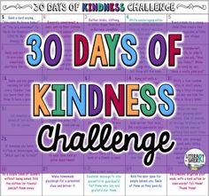 the 30 days of kindness challenge is shown in purple and blue with colorful writing on it