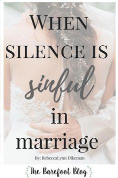 a woman in a wedding dress with the words when silence is sinful in marriage