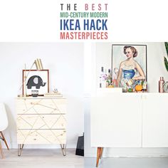 the best mid - century modern ikea hack masterpieces