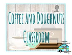 coffee and doughnuts classroom sign with an rv parked in front of the door