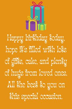 a birthday card with presents on an orange background that says, happy birthday today hope is filled with lots of gifts