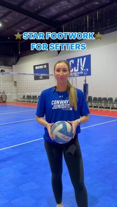 a woman holding a volleyball ball on top of a blue court with the words star footwork for setters