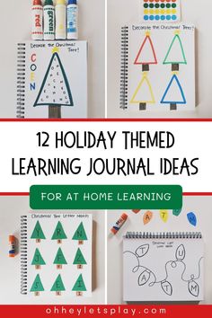 holiday themed learning journal with the title 12 holiday themed learning journal ideas for at home learning