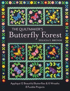 the quiltmaker's butterfly forest book