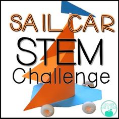 Sail Car STEM Challenge Build A Boat Stem Challenge, Boat Stem Challenge, Flight Stem Challenges, Stem Engineering Challenges, Engineering Challenges For Kids, Stem Challenge, 5th Grade Activities, Stem Resources