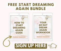 two ipads with the text, how to start dreaming again and sign up here