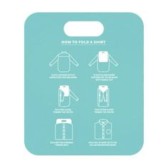 the instructions for how to fold a shirt on a blue cutting board with white text