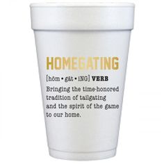 a coffee cup with the words homegating written on it