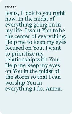 a blue background with the words jesus, i look to you right now in the midst of everything going on in my life