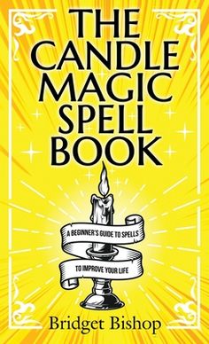 the candle magic spell book by bridgeet bishop