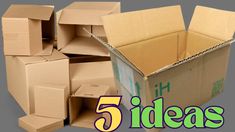 an open cardboard box with the words 5 ideas in front of it and several boxes stacked on top of each other