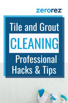 tile and grout cleaning professional hacks & tips book cover with tools on the floor