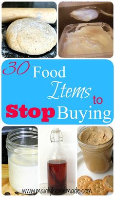 some food items to stop buying in the kitchen and on the table with text overlay that reads 30 food items to stop buying