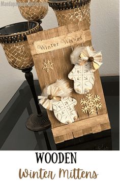 Christmas is over but Winter is still in full effect. Send warm winter wishes with this easy and adorable DIY Wooden Winter Mittens Decor! This Neutral and Gold piece is the perfect way to warm up the vibe of your home this winter. Winter Wood Crafts Diy, Wood Mittens, Winter Wood Crafts, Fall Decor Diy Crafts, Christmas Crafty, Christmas Is Over, Store Hacks, Winter Wishes, Senior Activities