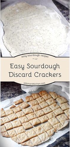 easy sourdough dessert crackers are ready to be baked in the oven and eaten