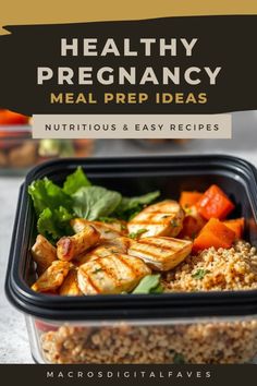 healthy meal prepped in plastic containers with text overlay that reads, healthy pregancy meal prep ideas nutritious and easy recipes