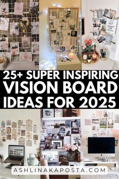 a collage of photos with the words 25 + super inspiring vision board ideas for