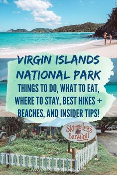 a sign that says virgin islands national park things to do, what to eat, where to stay, and insider tips