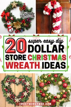 20 super easy diy dollar store christmas wreaths to make for the holiday season