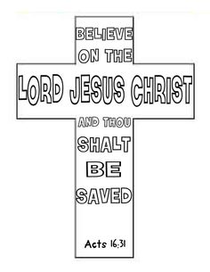 a cross with the words, believe on the lord jesus christ and thou shall be saved