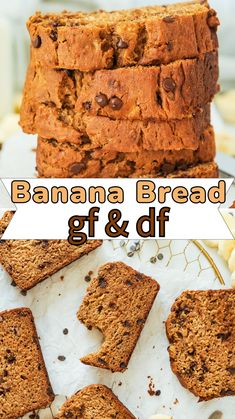 banana bread gf and df are stacked on top of each other with chocolate chips