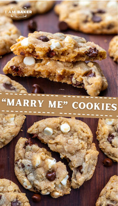 cookies with white chocolate chips are stacked on top of each other and the words marry me cookies above them