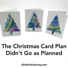 three christmas cards with the words, the christmas card plan didn't go as planned