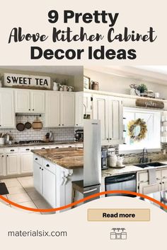 a kitchen with white cabinets and an orange line around the counter top that says, 9 pretty above - kitchen cabinet decor ideas