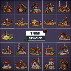 a bunch of different houses and buildings made out of legos with text that reads taiga revamp