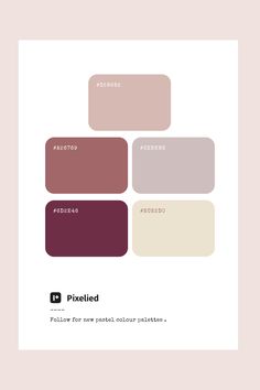 the color scheme for pixelfied is shown in shades of pink, brown and beige