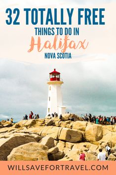 the lighthouse with text overlay that reads 32 totally free things to do in halifax