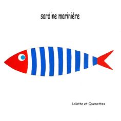 a blue and red fish with the words sardine marinee written on it's side