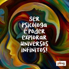 an abstract painting with the words ser picologa e poder explorar universsos infinitos