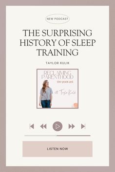 the surprising history of sleep training by taylor kulk on listen to listen to listen