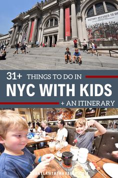 kids eating at an outdoor restaurant with the words, 31 things to do in nyc with kids and an itinerary